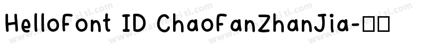 HelloFont ID ChaoFanZhanJia字体转换